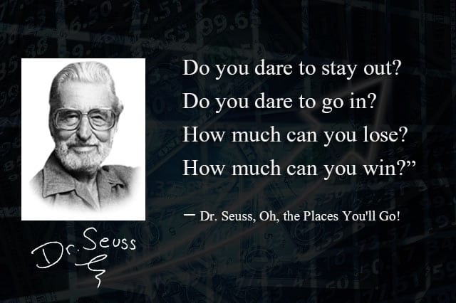 Some Wise Words For Investors – from Dr. Seuss